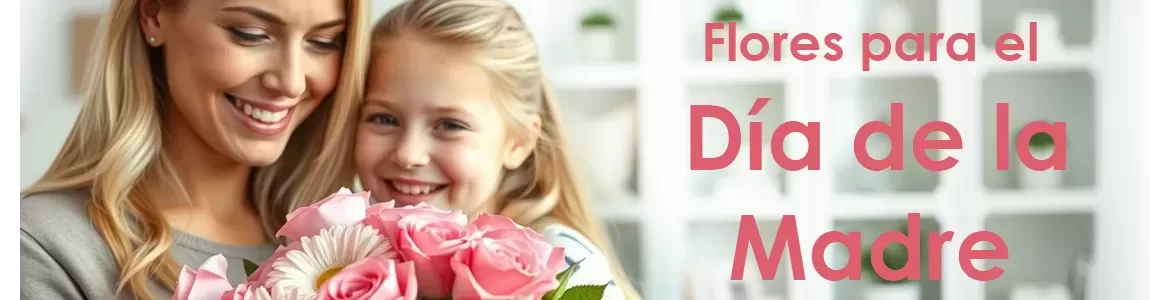 Arreglos Florales Dia de la Madre, Flores día de la Madre